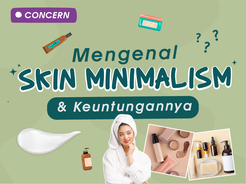 Mengenal Skin Minimalism dan Keuntungannya  HEYSTETIK - Heystetik